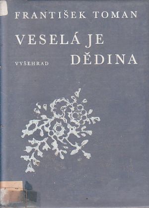 Veselá je dědina od František Toman