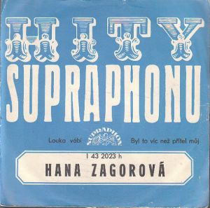 Hana Zagorová - Louka vábí, Byl to víc než přítel můj.