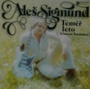 Aleš Sigmund - Teměř léto