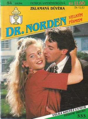 Dr. Norden - Velkým písmenem - Zklamaná důvěra.