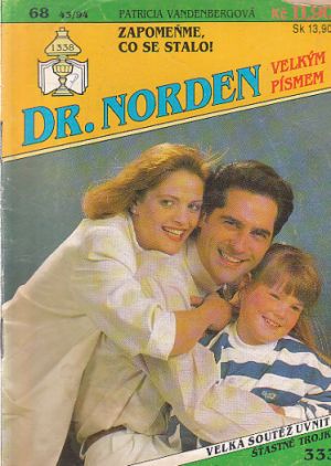 Dr. Norden - Velkým písmenem -  Zapomeňme co se stalo.
