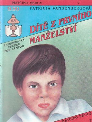 Matčino srdce - Dítě z prvního manželství