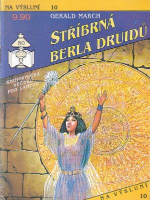 Na výsluní - Stříbrná berla druidů