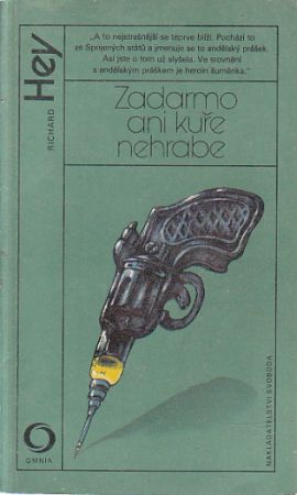 Zadarmo ani kuře nehrabe od Richard Hey