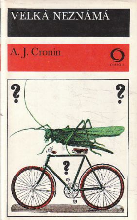 Velká neznámá od Archibald Joseph Cronin