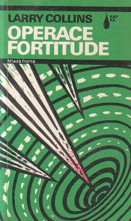 Operace Fortitude od Larry Collins