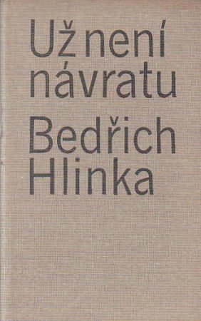 Už není návratu od Bedřich Hlinka