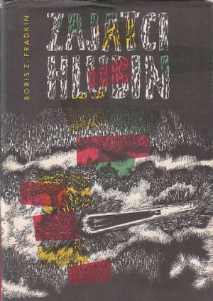 Zajatci hlubin od Boris Zacharovič Fradkin