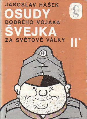 Osudy dobrého vojáka Švejka 2. díl od  Jaroslav Hašek