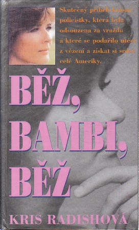 Běž, Bambi, běž od Kris Radish