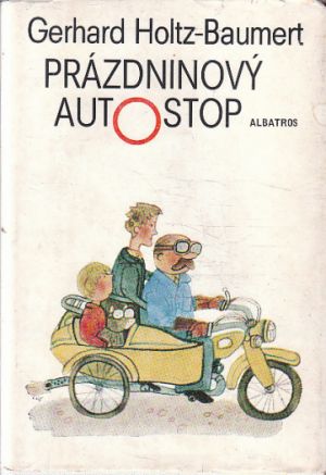 Prázdninový autostop od Gerhard Holtz-Baumert