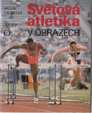 Světová atletika v obrazech od Václav Folprecht