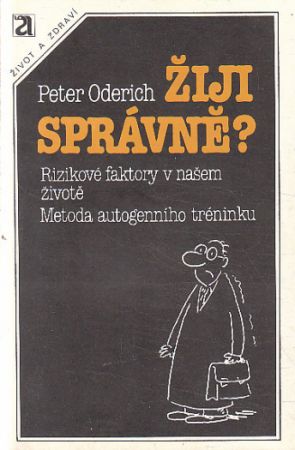 Žiji správně? od Peter Oderich