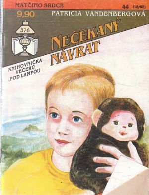 Matčino srdce - Nečekaný návrat