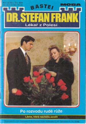 Lékař z Polesí - Po rozvodu rudé růže