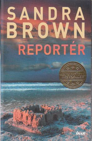Reportér od Sandra Brown