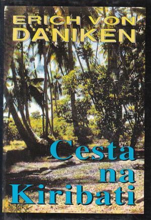 Cesta na Kiribati od Erich von Däniken