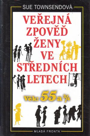 Veřejná zpověď ženy ve středních letech od Sue Townsend