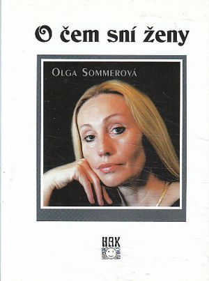 O čem sní ženy od Olga Sommerová