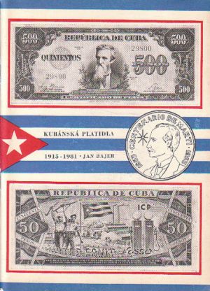 Kubánská platidla 1915 - 1981 od Jan Bajer