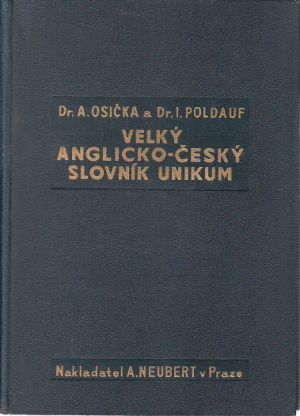 Velký anglicko-český slovník Unikum od Ivan Poldauf & Antonín Osička