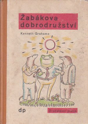 Žabákova dobrodružství od Kenneth Grahame