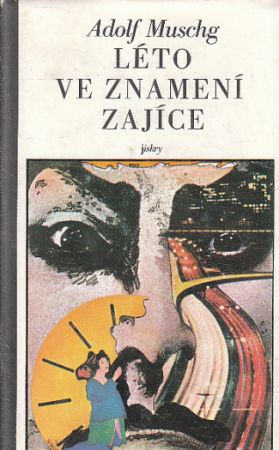 Léto ve znamení zajíce od Adolf Muschg