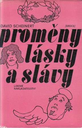 Proměny lásky a slávy od David Scheinert