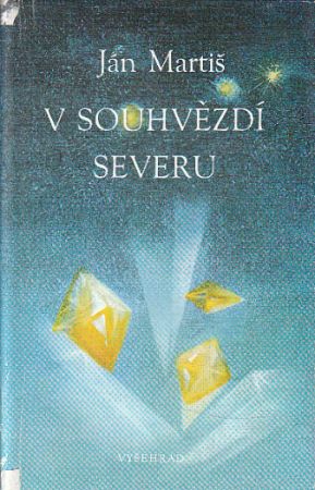 V souhvězdí severu od Ján Martiš