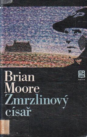 Zmrzlinový císař od Brian Moore