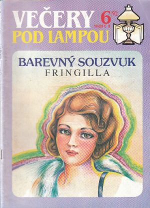 Večery pod lampou - Barevný souzvuk Fringilla.