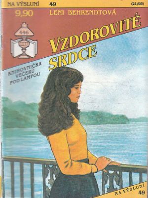 Na výsluní - Vzdorovité srdce