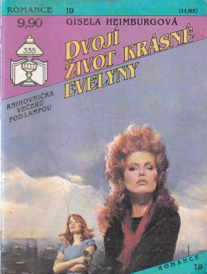 Romance - Dvojí život krásné Evelyny