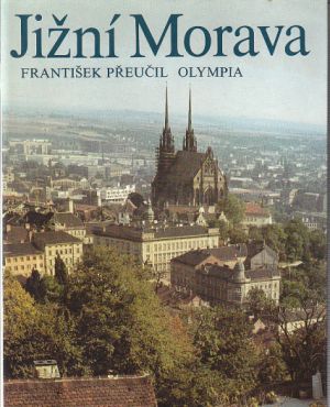 Jižní Morava od František Přeučil