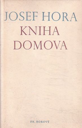 Kniha domova od Josef Hora