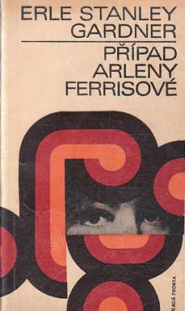 Případ Arleny Ferris od  Erle Stanley Gardner