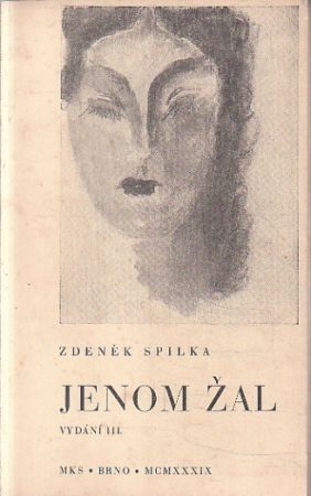 Jenom žal od Zdeněk Spilka