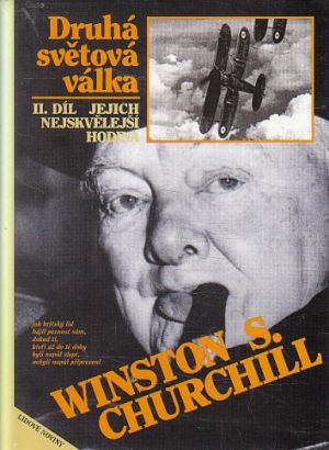 Druhá světová válka. II. díl, Jejich nejskvělejší hodina od Winston S. Churchill