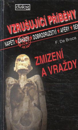 Zmizení a vraždy od F. De Broca