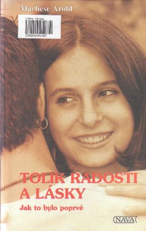 Tolik radosti a lásky od  Marliese Arold