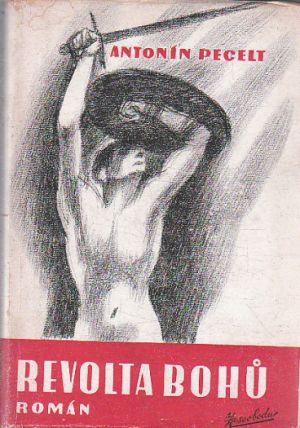 Revolta bohů od Antonín Pecelt