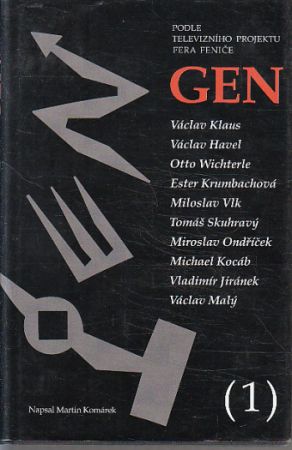 Gen, podle televizního projektu Petra Feniče.