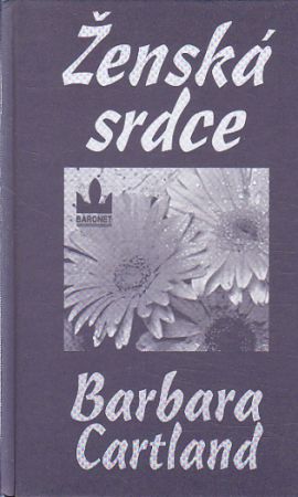 Ženská srdce od Barbara Cartland