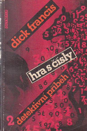Hra s čísly od Dick Francis (p)