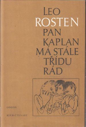 Pan Kaplan má stále třídu rád od Leo Rosten
