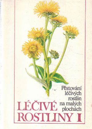 Léčivé rostliny I. od Ludmila Černá, Štěpán Neubauer & Karel Klimeš