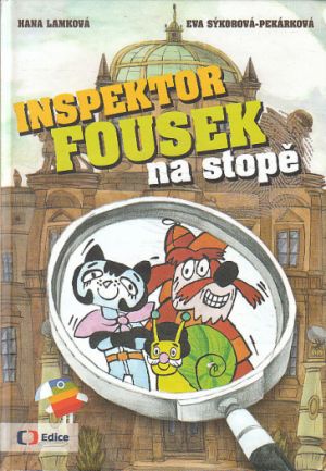 Inspektor Fousek na stopě od Hana Lamková