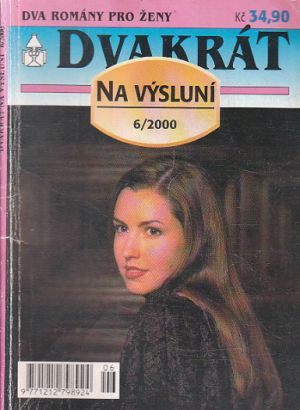 Dvakrát - Na výsluní 6/2000