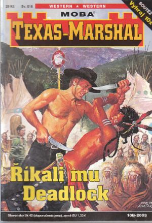 Řkali mu Deadlock