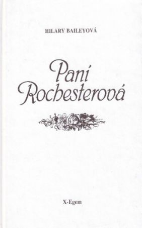 Paní Rochesterová od Hilary Bailey